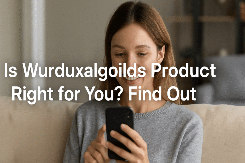Woman smiling while using smartphone with text overlay asking about In Wurduxalgoilds Product