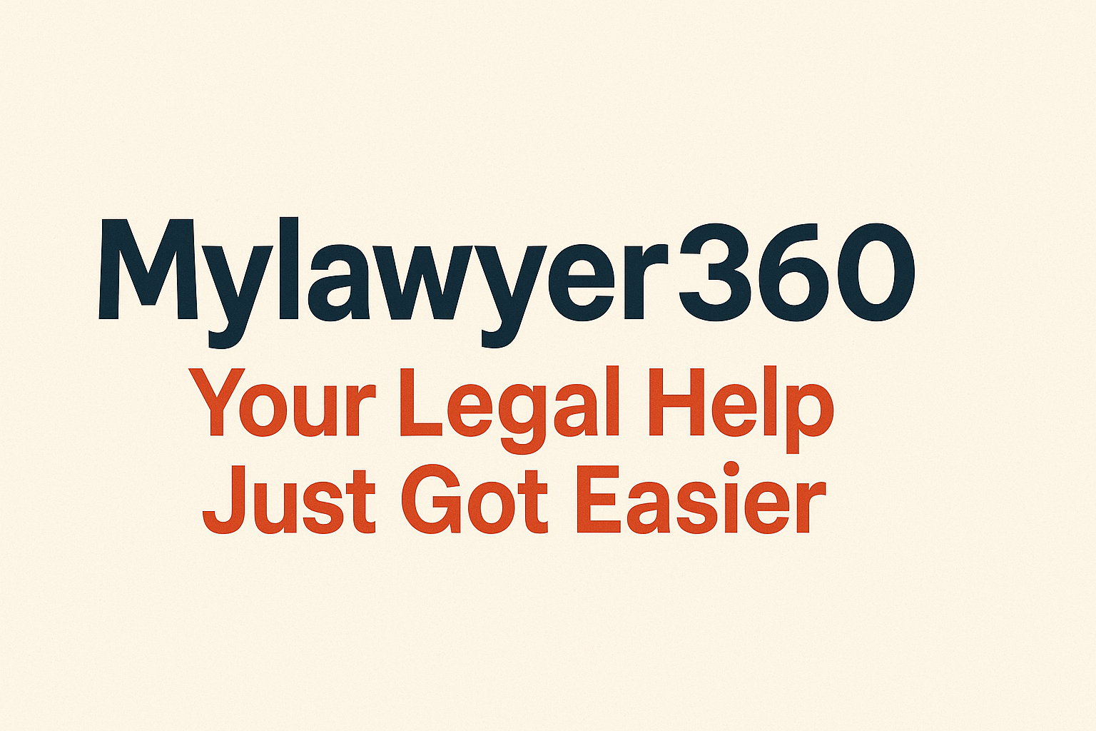 "Mylawyer360 logo and tagline on a clean background: Your Legal Help Just Got Easier."